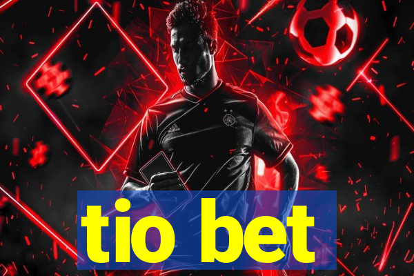 tio bet